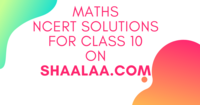 NCERT Solutions for Mathematics [English] Class 10 - Shaalaa.com